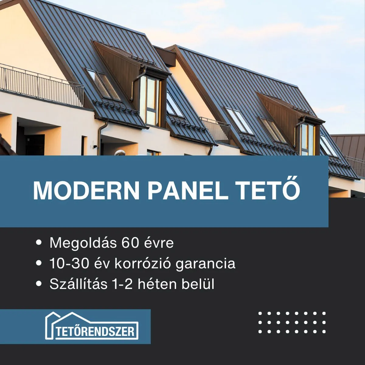 Modern paneltető hirdetés tetőrendszer cégnek